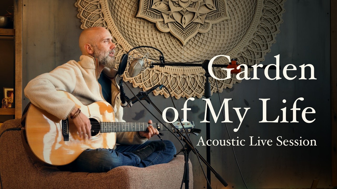 Garden of My Life - 5-minute mantra, live acoustic, one take